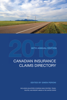 Paperback Canadian Insurance Claims Directory 2018: 86th Edition Book