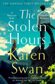 Paperback The Stolen Hours: An Epic Romantic Tale of Forbidden Love, Book Two of the Wild Isle Series Book