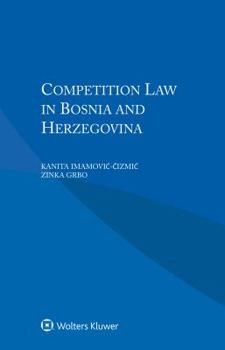 Paperback Competition Law in Bosnia and Herzegovina Book