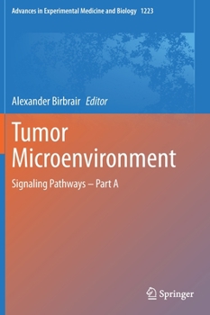 Hardcover Tumor Microenvironment: Signaling Pathways - Part a Book