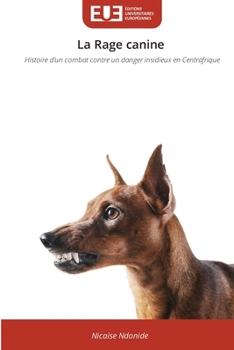 Paperback La Rage canine [French] Book
