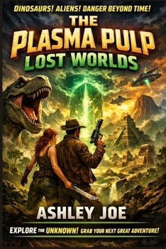 Paperback The Plasma Pulp Lost Worlds Book