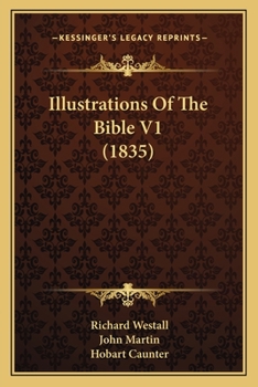 Paperback Illustrations Of The Bible V1 (1835) Book