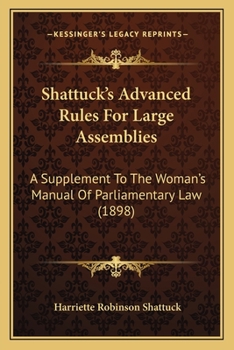 Shattuck's Advanced Rules for Large Assemblies