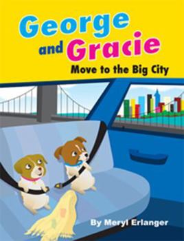 Paperback George and Gracie Move to the Big City Book