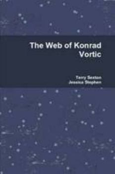 Paperback The Web of Konrad Vortic Book