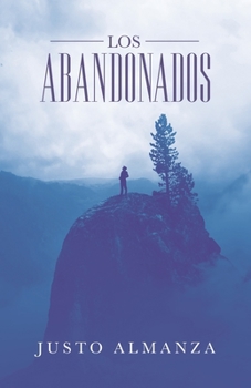 Paperback Los Abandonados [Spanish] Book