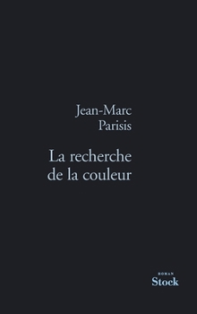 Paperback La Recherche de la Couleur [French] Book