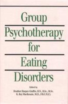 Hardcover Group Psychotherapy for Eating Disorders Book