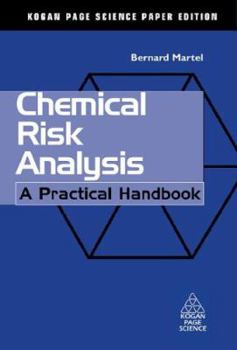 Paperback Chemical Risk Analysis: A Practical Handbook Book