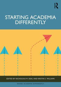 Paperback Starting Academia Differently Book
