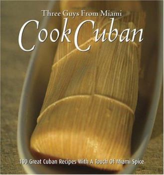 Hardcover Three Guys from Miami Cook Cuban Book