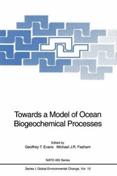 Paperback Towards a Model of Ocean Biogeochemical Processes Book