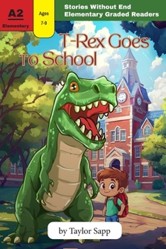 Paperback T-Rex Goes to School Book