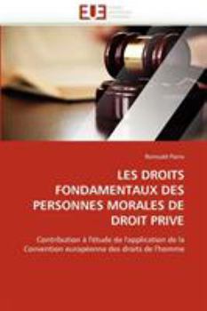 Paperback Les droits fondamentaux des personnes morales de droit privé [French] Book