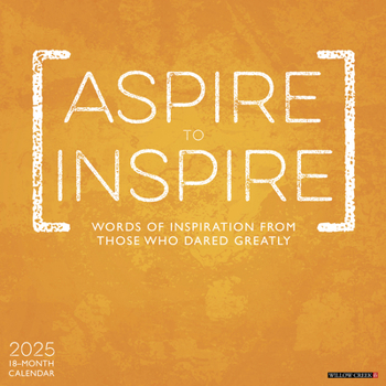 Calendar Aspire to Inspire 2025 12 X 12 Wall Calendar Book