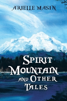 Paperback Spirit Mountain and Other Tales Book