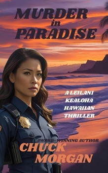 Murder in Paradise: A Leilani Kealoha Hawaiian Thriller (Kealoha Island Thrillers)