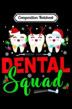 Paperback Composition Notebook: Dental Squad Funny Gift For Dentist Journal/Notebook Blank Lined Ruled 6x9 100 Pages Book