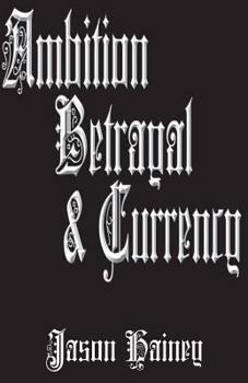 Paperback Ambition Betrayal & Currency Book