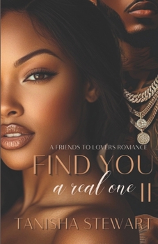 Paperback Find You A Real One 2: A Friends to Lovers Romance Book
