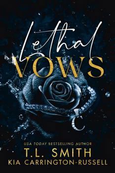 Lethal Vows book by T.L. Smith