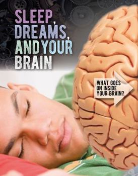 Library Binding Sleep, Dreams, and Your Brain Book