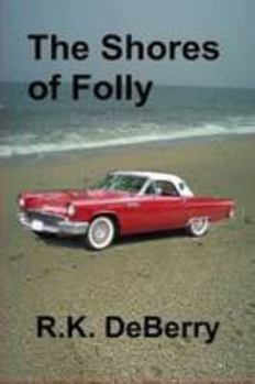 The Shores of Folly