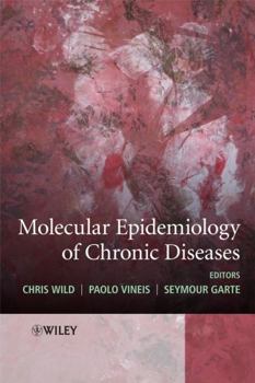 Hardcover Molecular Epidemiology of Chronic Diseases Book