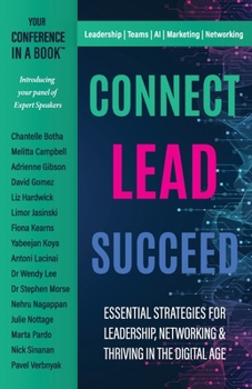 Paperback Connect Lead Succeed: Essential Strategies for Leadership, Networking and Thriving in a Digital World Book