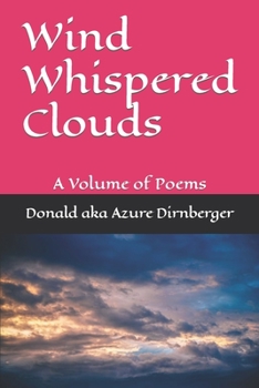 Paperback Wind Whispered Clouds: A Volume of Poems Book