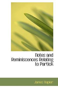 Paperback Notes and Reminiscences Relating to Partick Book