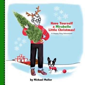 Board book Have Yourself a Mirabelle Little Christmas! Book