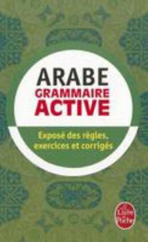 Paperback Arabe - Grammaire Active [French] Book