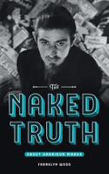 Paperback The Naked Truth About Harrison Marks Book