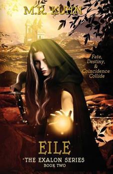 Eile - Book #2 of the Exalon Series