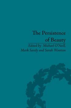 Hardcover The Persistence of Beauty: Victorians to Moderns Book