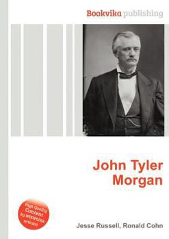 Paperback John Tyler Morgan Book