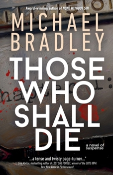 Those Who Shall Die : A First State Suspense Novel