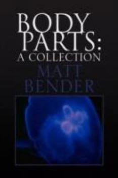 Paperback Body Parts: A Collection Book
