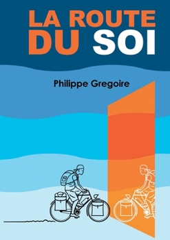 Paperback La Route du Soi: Miroir, mon beau miroir... montre-moi qui je suis, et libère mon éclat afin de changer ma vision du monde. [French] Book