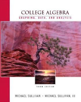 Hardcover College Algebra: Graphing, Data and Analysis, Third Edition Book
