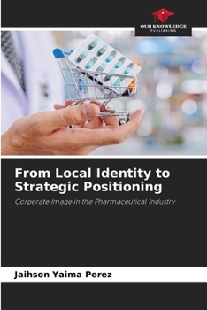 Paperback From Local Identity to Strategic Positioning Book