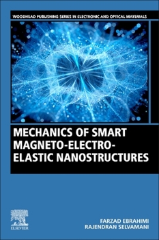 Paperback Mechanics of Smart Magneto-Electro-Elastic Nanostructures Book