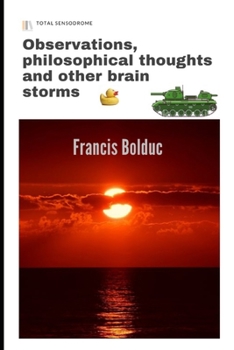 Paperback Observations, philosophical thoughts and other brain storms Book