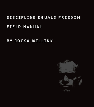 Hardcover Discipline Equals Freedom: Field Manual Book