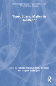 Hardcover Time, Space, Matter in Translation Book