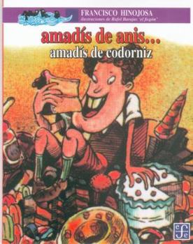 Paperback Amadis de Anis Amadis de Codorniz (Anise Amadis, Amadis of Quail) Book