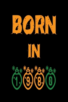 Born in 1980 Notebook Gift: Lined notebook/ journal, 140 pages, 6x9, soft cover, Matte Finish