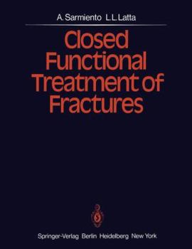 Hardcover Closed Functional Treatment of Fractures Book